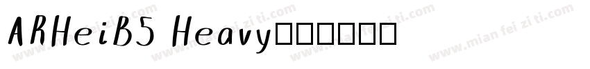 ARHeiB5 Heavy字体转换